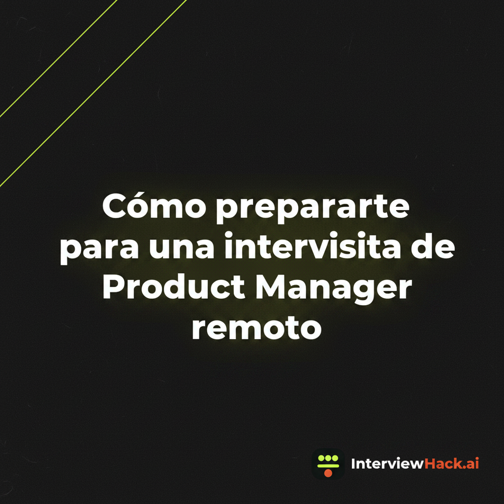 Cómo prepararte para una entrevista de Product Manager remoto